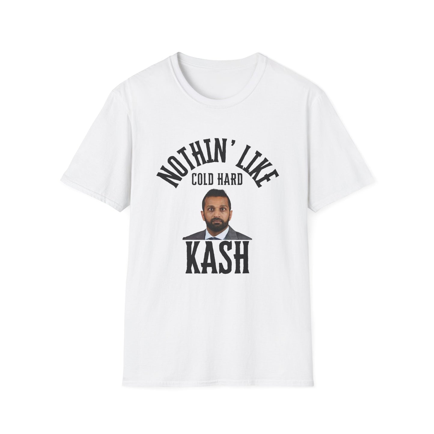 'Nothin' Like Cold Hard Kash' with Image Design - Softstyle T-Shirt