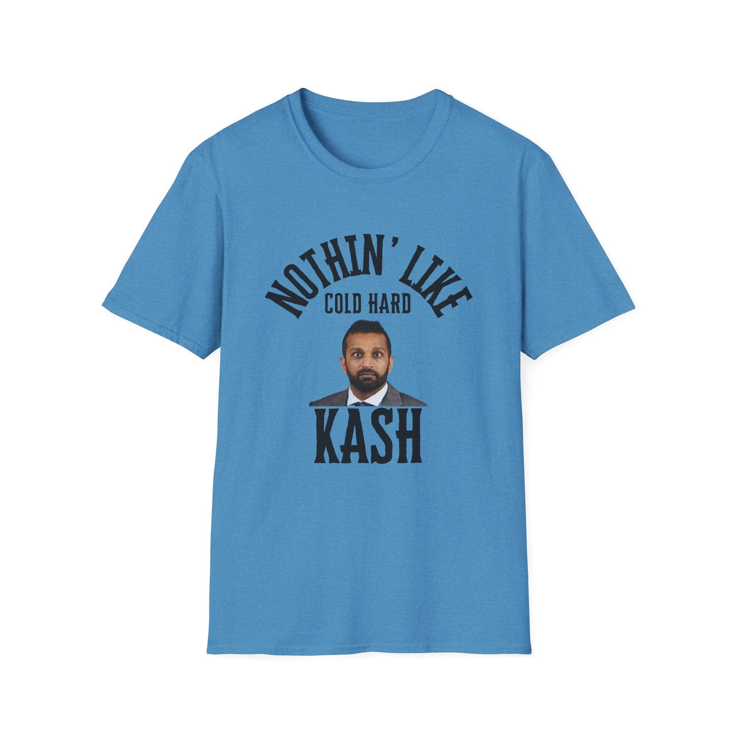 'Nothin' Like Cold Hard Kash' with Image Design - Softstyle T-Shirt