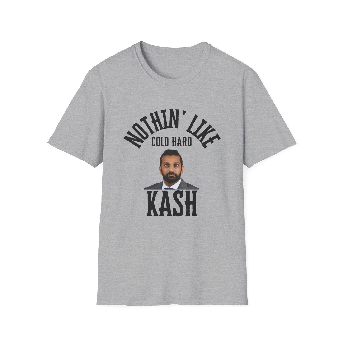 'Nothin' Like Cold Hard Kash' with Image Design - Softstyle T-Shirt